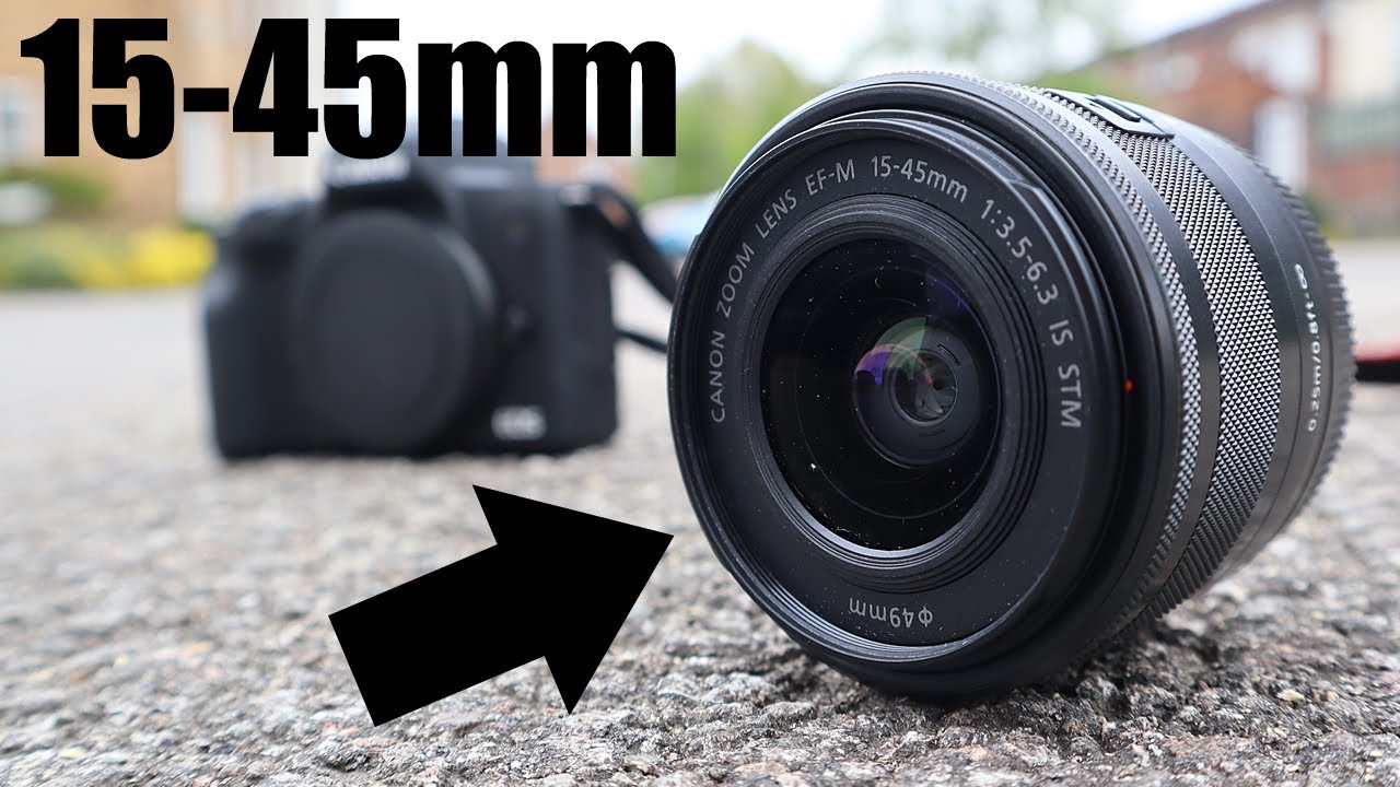 The Perfect Lenses for Canon M50 explained (Canon M50 Kit lens 15-45mm)