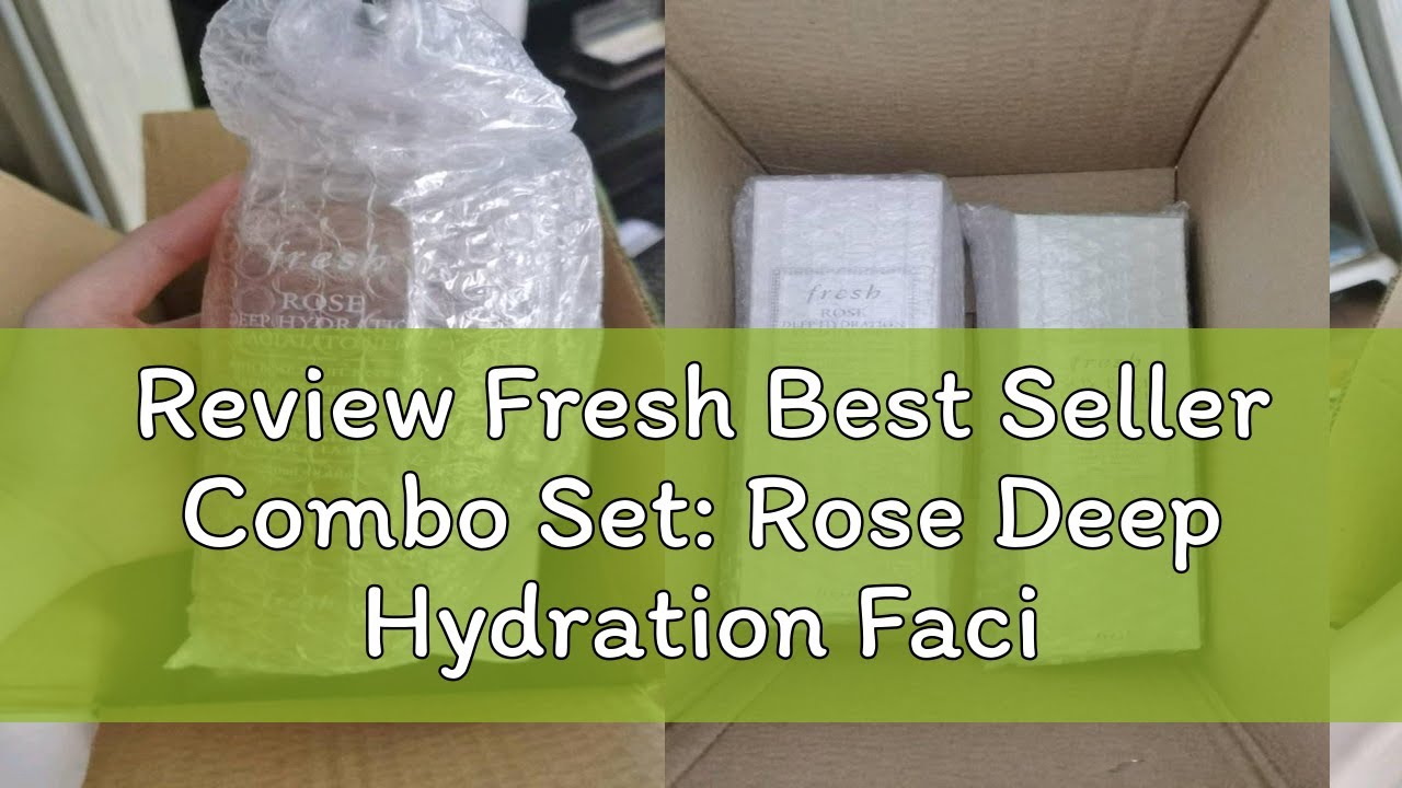 Review Fresh Best Seller Combo Set: Rose Deep Hydration Facial Toner 250 ml + Fresh Soy Face Cleans