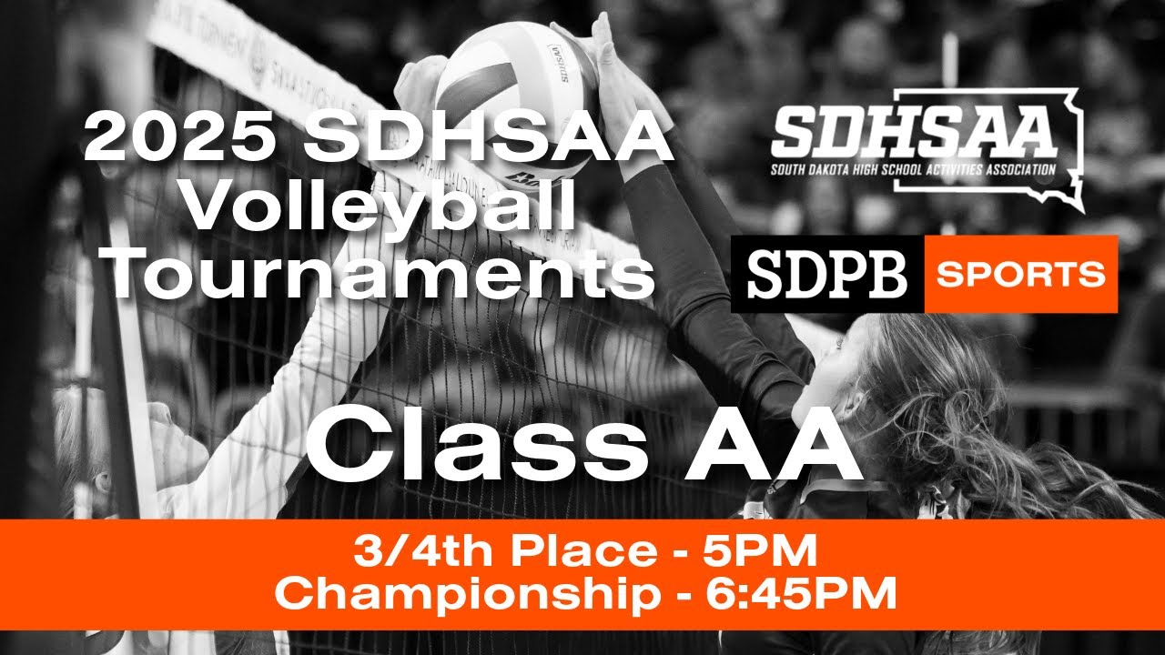 Class AA SDHSAA Volleyball Tournament 3/4th Place 5PM | Championship 6:45PM (MT)