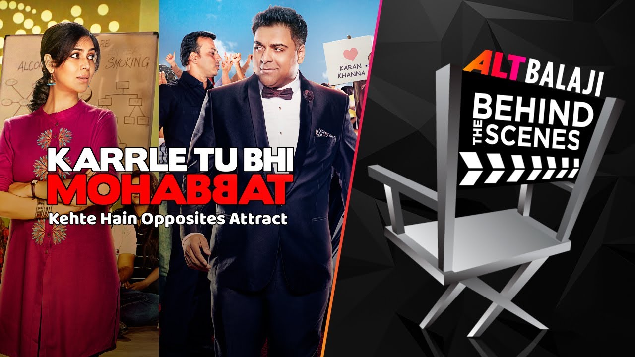 Karrle Tu Bhi Mohabbat | Behind The Scenes | Download ALTBalaji Now | #BingeKaro