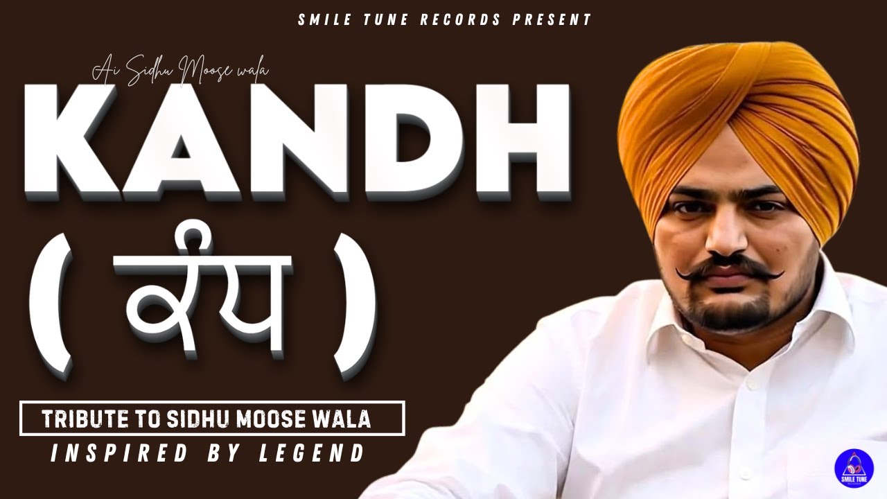 KANDH : Sidhu Moose Wala New Song 2025 New Release Punjabi Songs 2025 Latest this week new Sidhu Ai