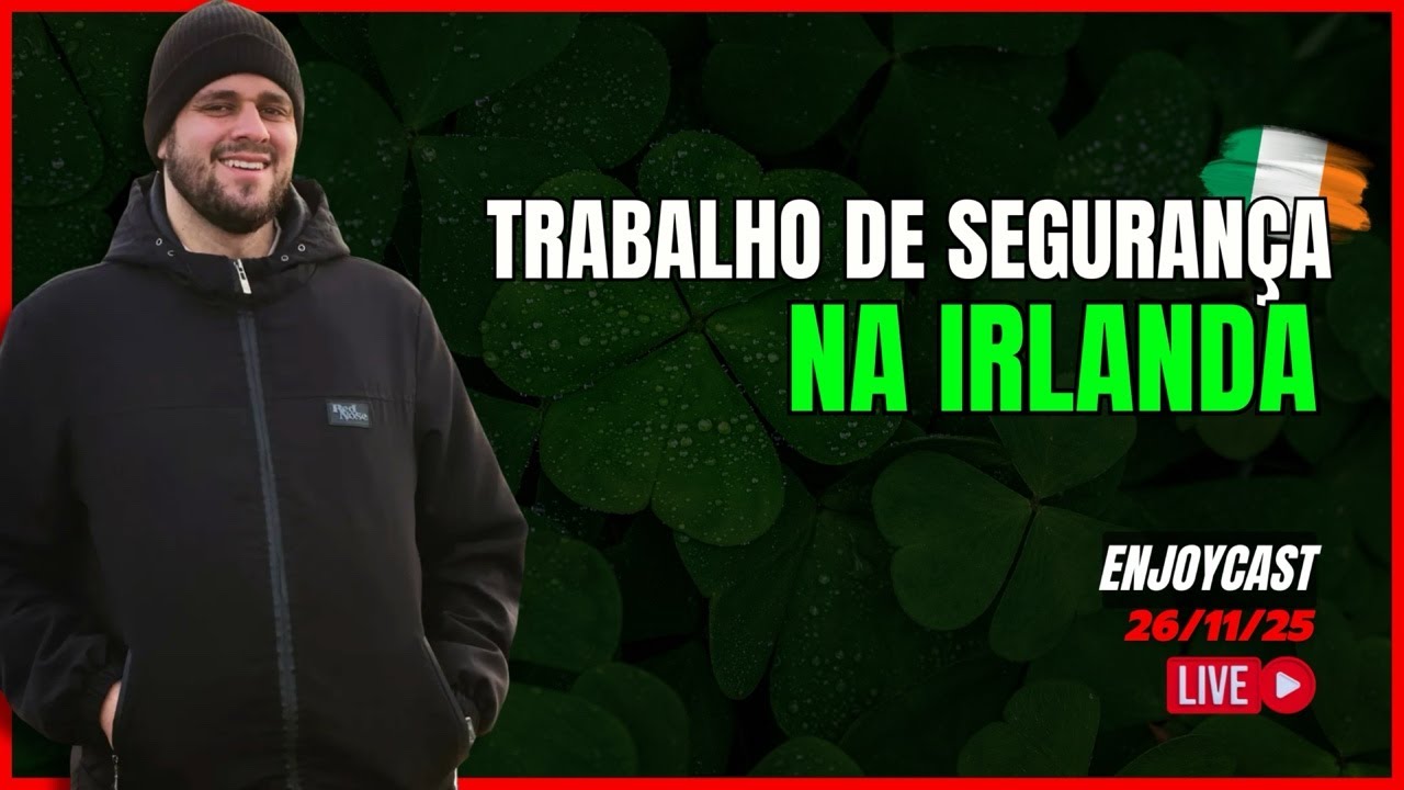 Como é Trabalhar como Segurança na Irlanda