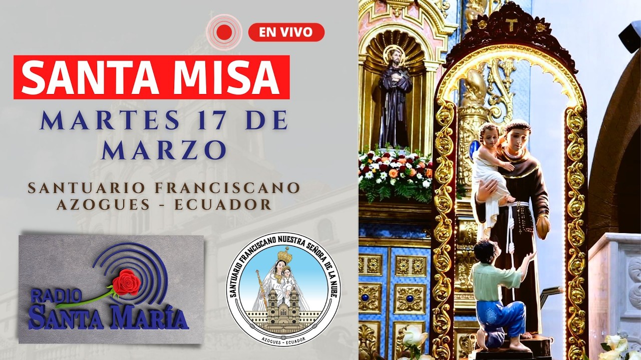 🎥🙏✝️ Santa Misa, Martes de la cuarta semana de Cuaresma.