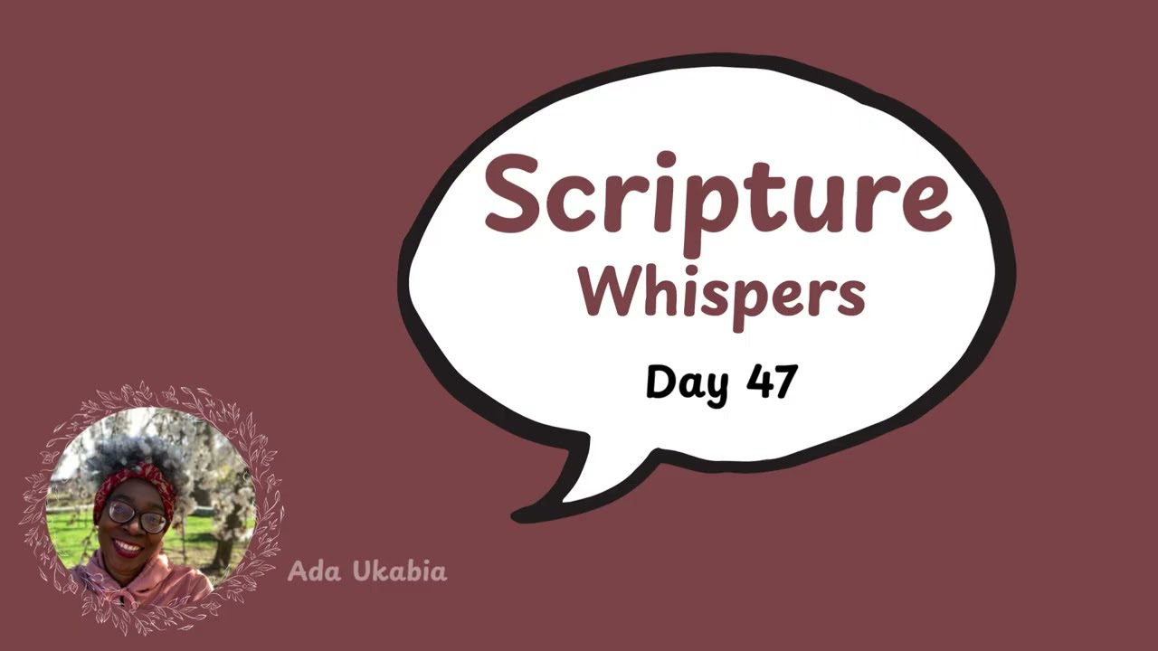 DAY 47 SCRIPTURE WHISPERS BY ADA UKABIA: LEVITICUS 11 - 13 (DAILY BIBLE DEVOTION)