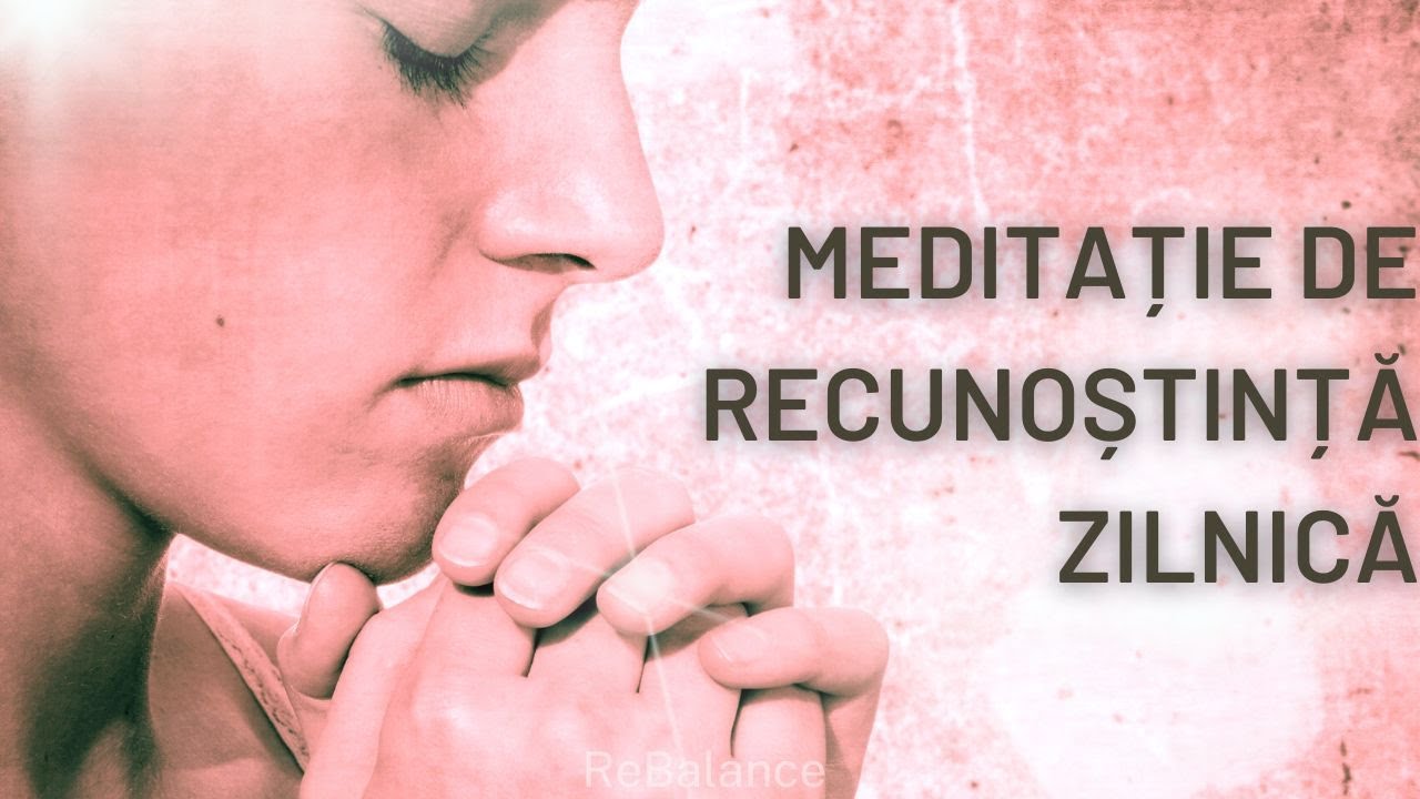 Meditație de Recunoștință  Zilnică |  Afirmații Pozitive  