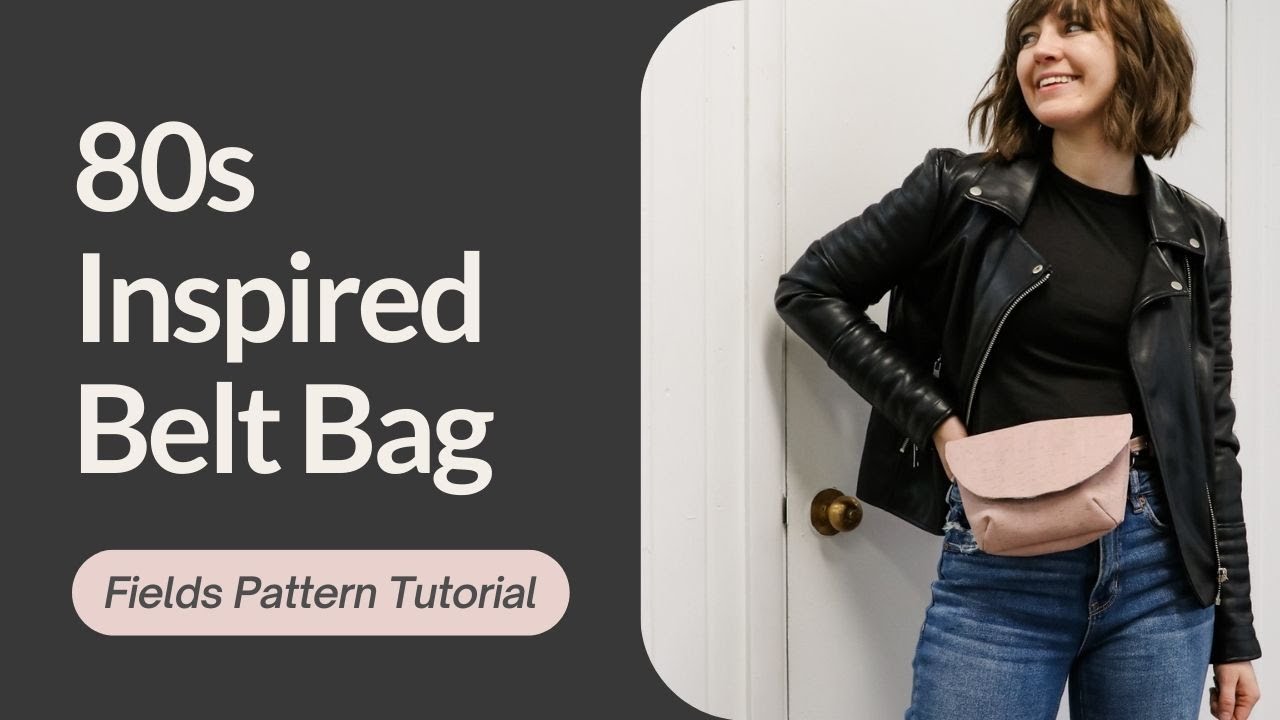 80s Inspired Belt Bag Featuring the Fields Bag!