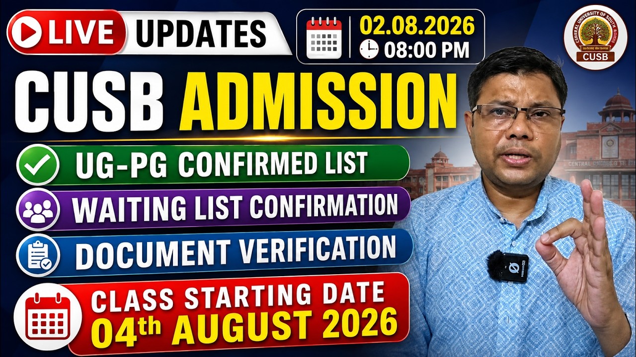 Live Updates 02.08.2026 l CUSB/ CUET-2026 Admission UG-PG | BA BEd | BSc BEd Doubt Clearing Session