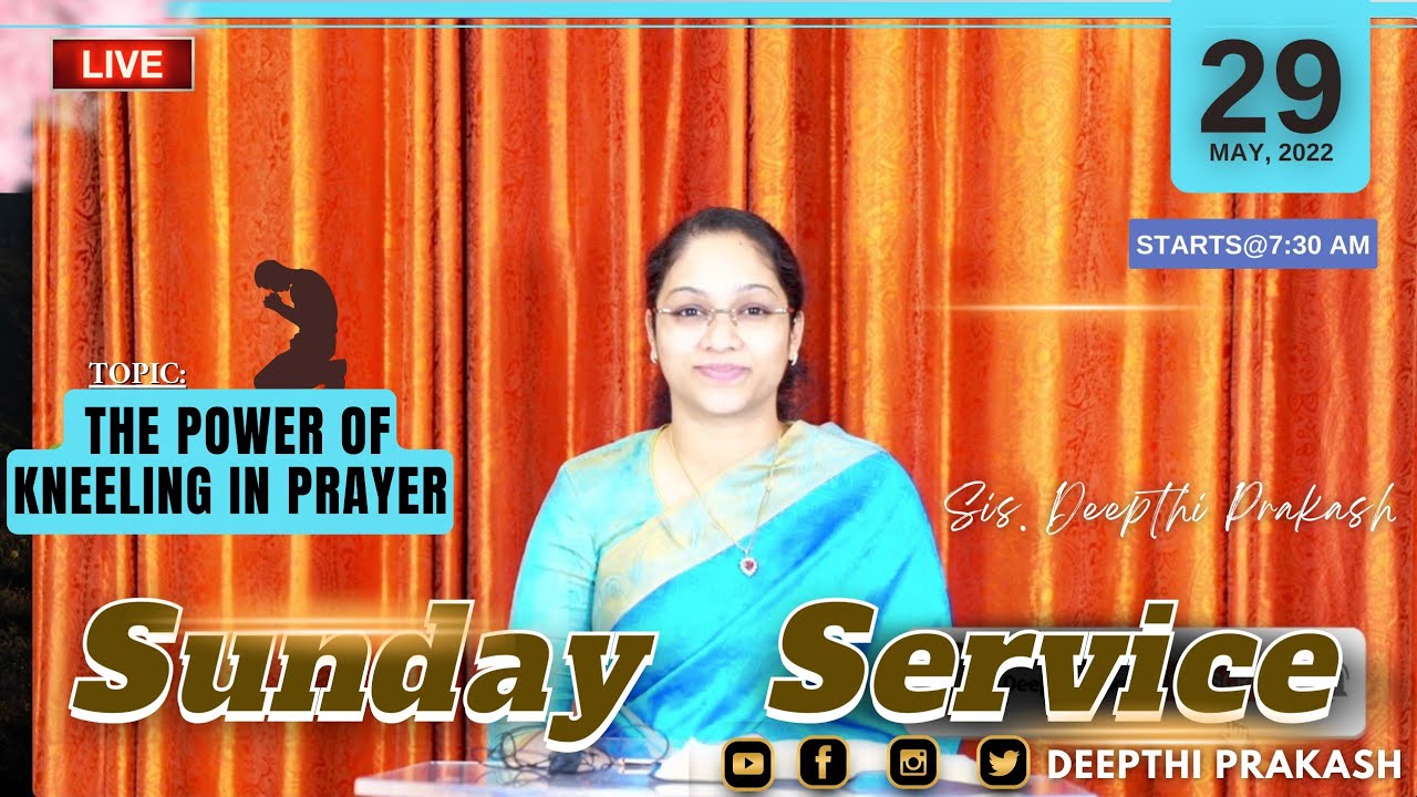 Words Of Wisdom | The Power Of Kneeling In Prayer | Deepthi Prakash | 29 May 2022