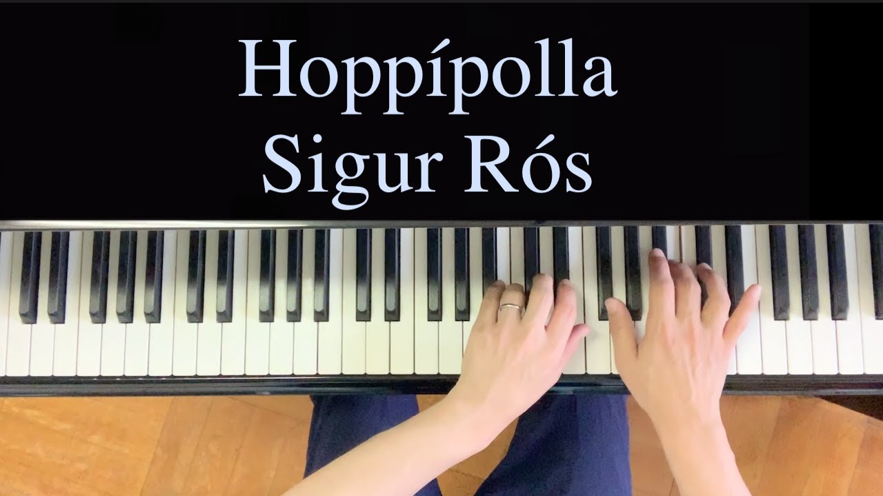 Sigur Ros - Hoppipolla  (Solo piano, Cover)