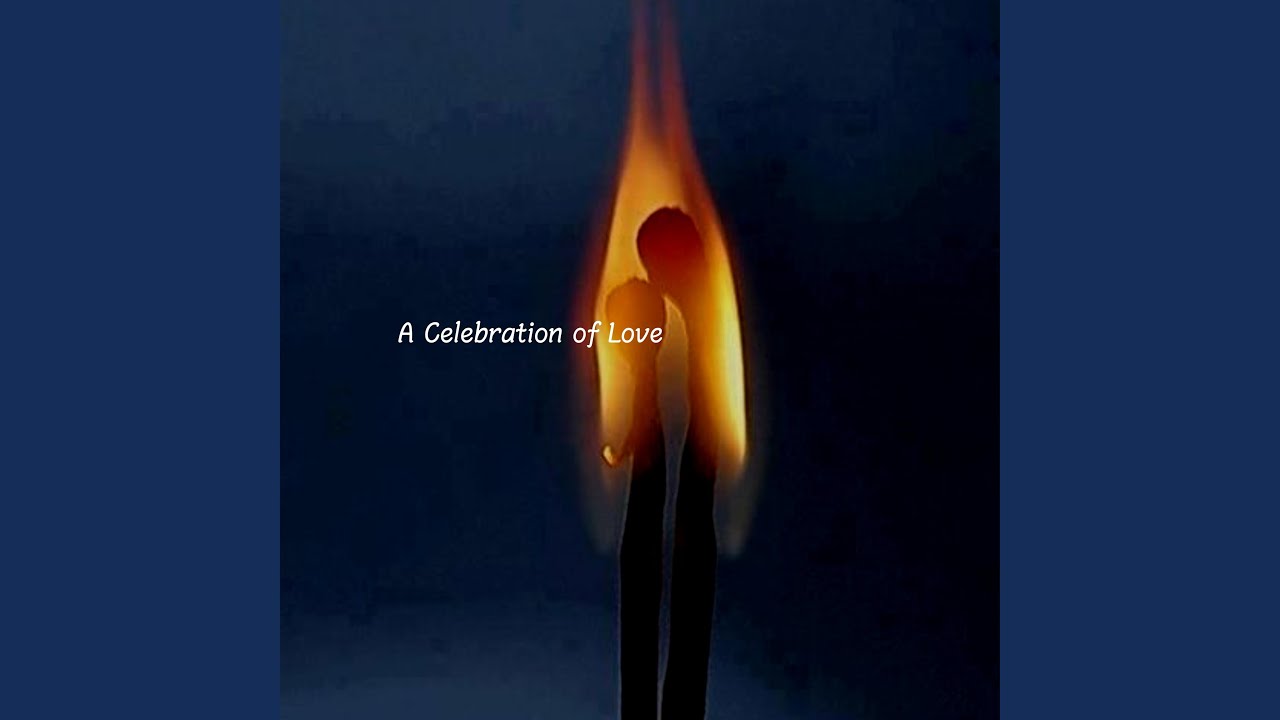 A Celebration of Love