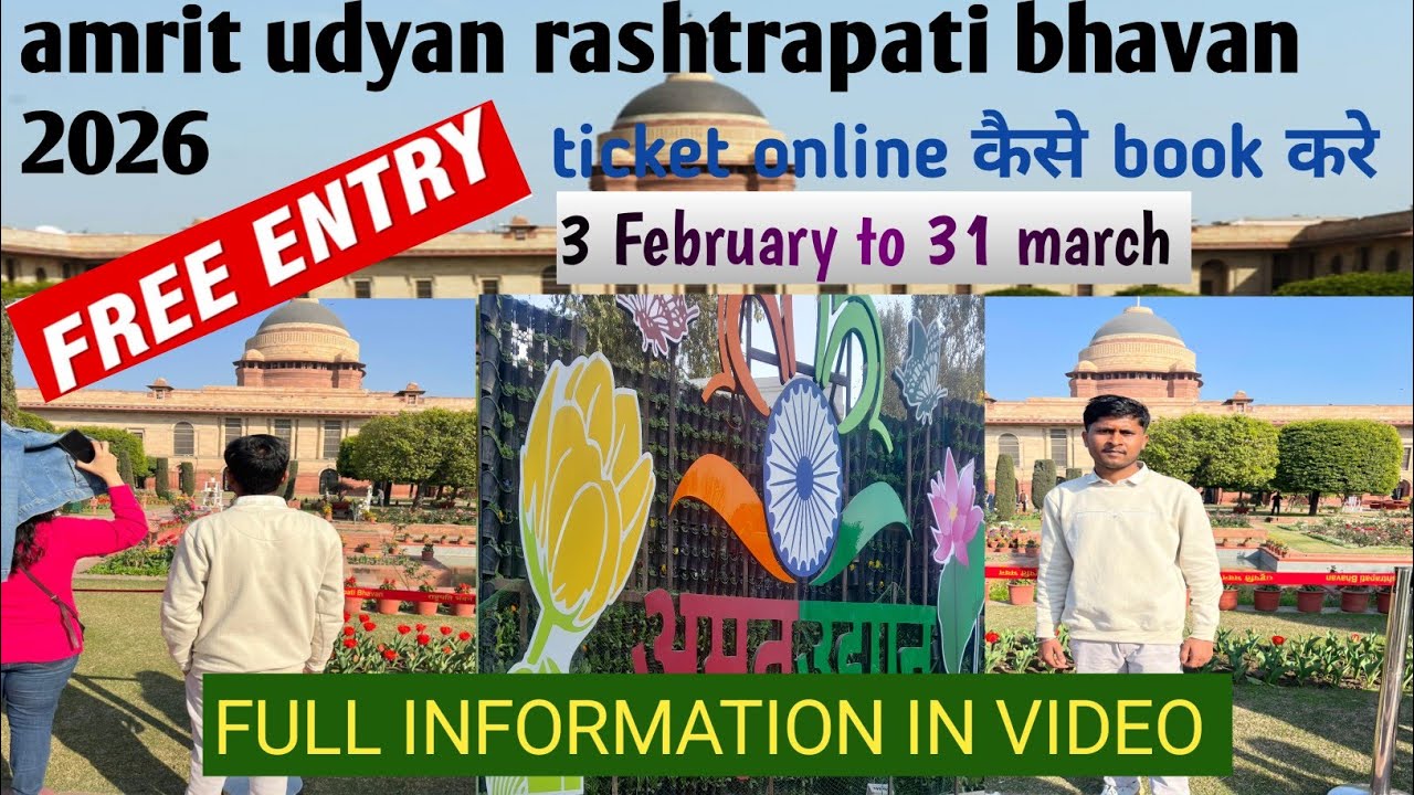 amrit udyan rashtrapati bhavan 2026 /Amrit udyan 2026 delhi / amrit udyan online ticket booking