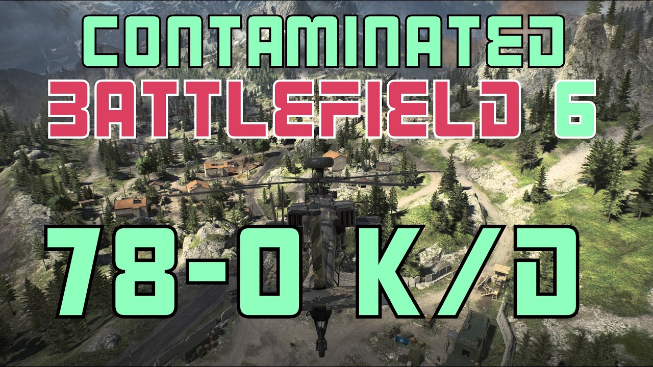 Battlefield 6: 78-0 Flawless Attack Helicopter on Contaminated (BF6)