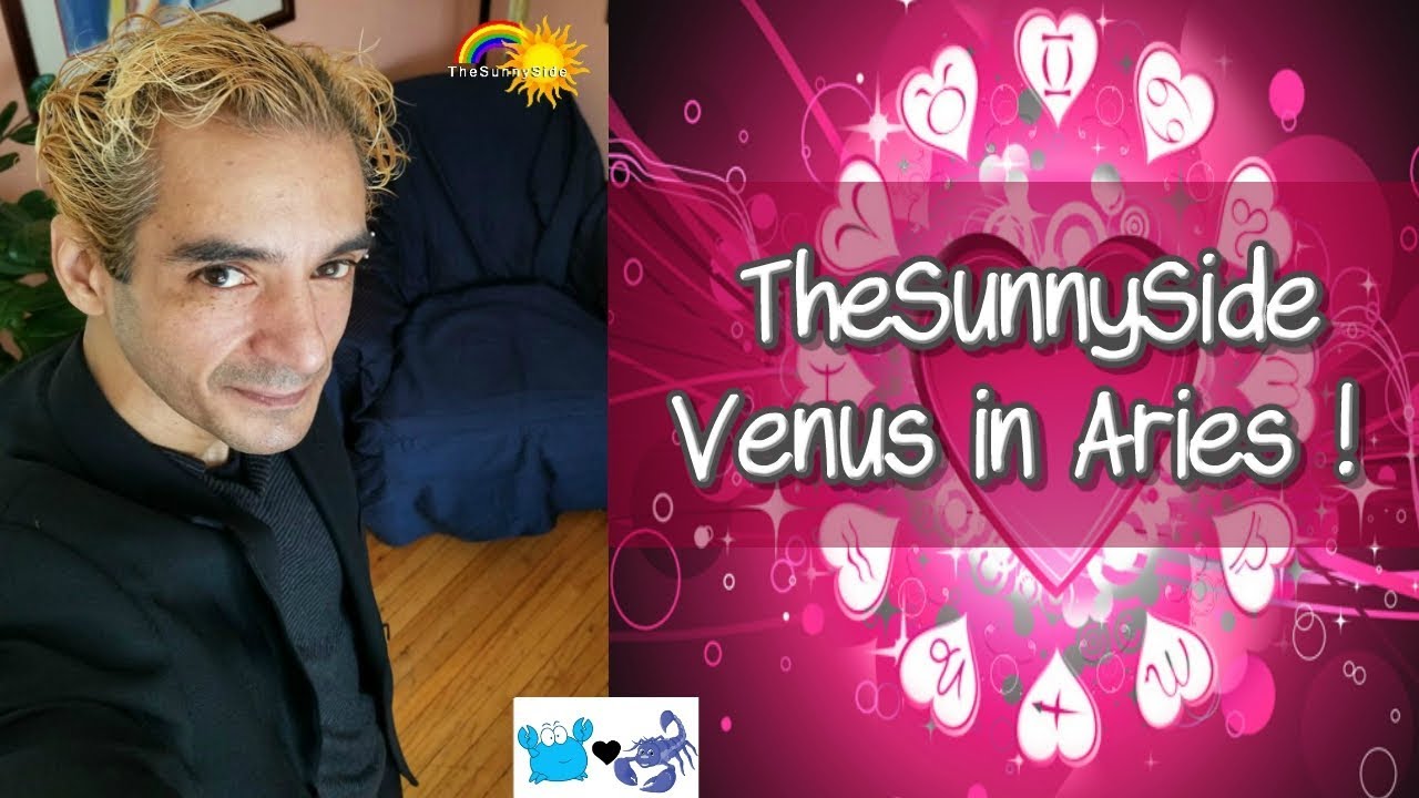 TheSunnySide Astrology: Venus in Aries