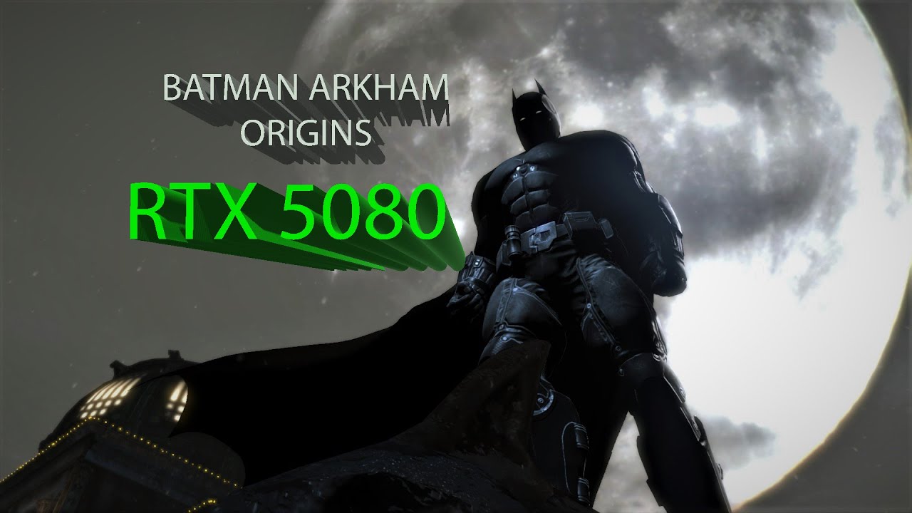 TEST EN BATMAN ARKHAM ORIGINS, 2K ULTRAWIDE RTX 5080 + RYZEN 9 7950X!!!!!!!, MAX GRAPHICS
