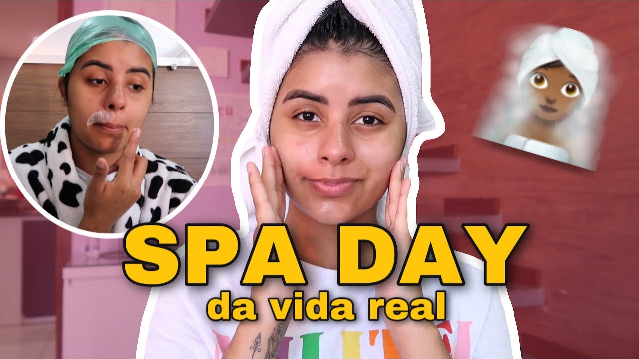 SPA DAY DA VIDA REAL - Rayane Ketlyn