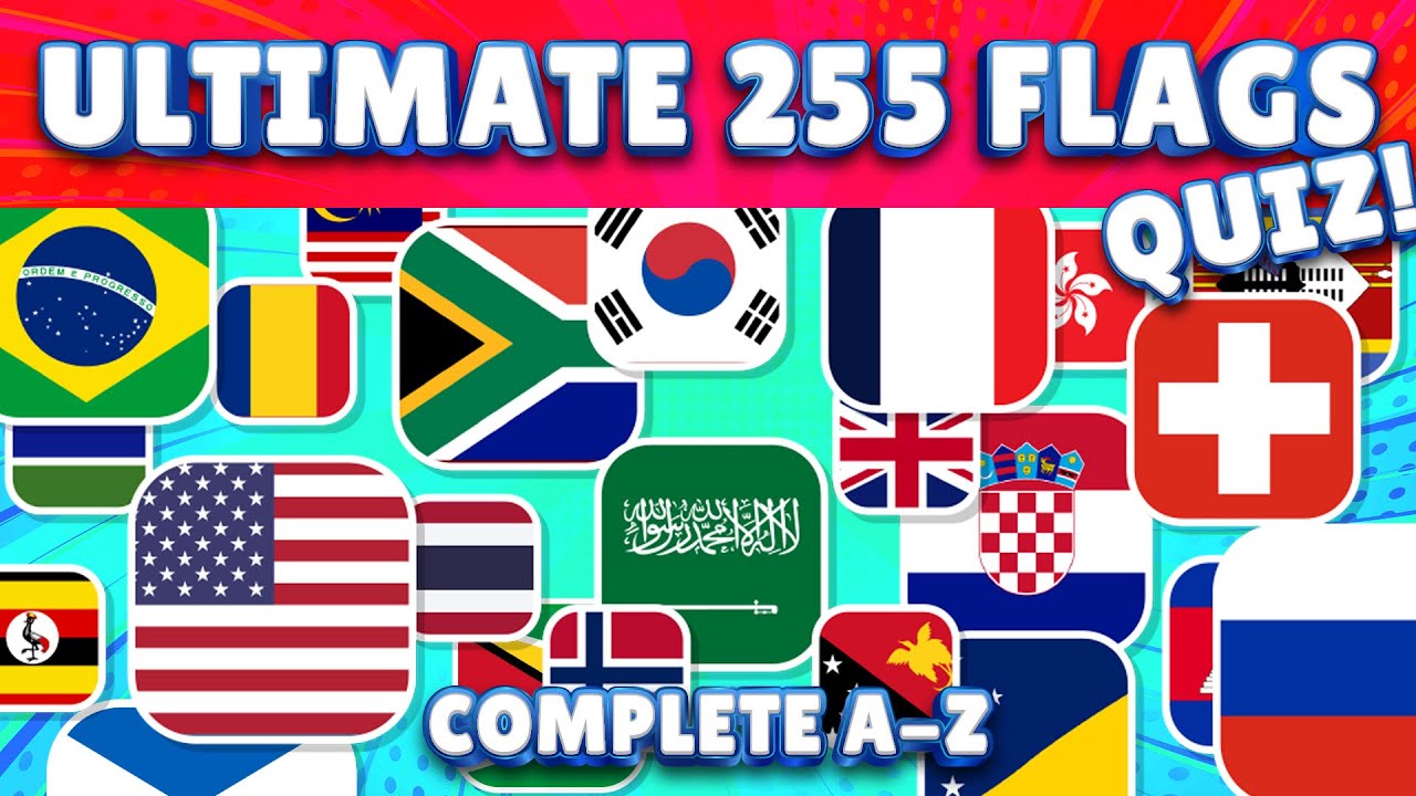 Guess All 255 Country Flags in The World 🌍🚩