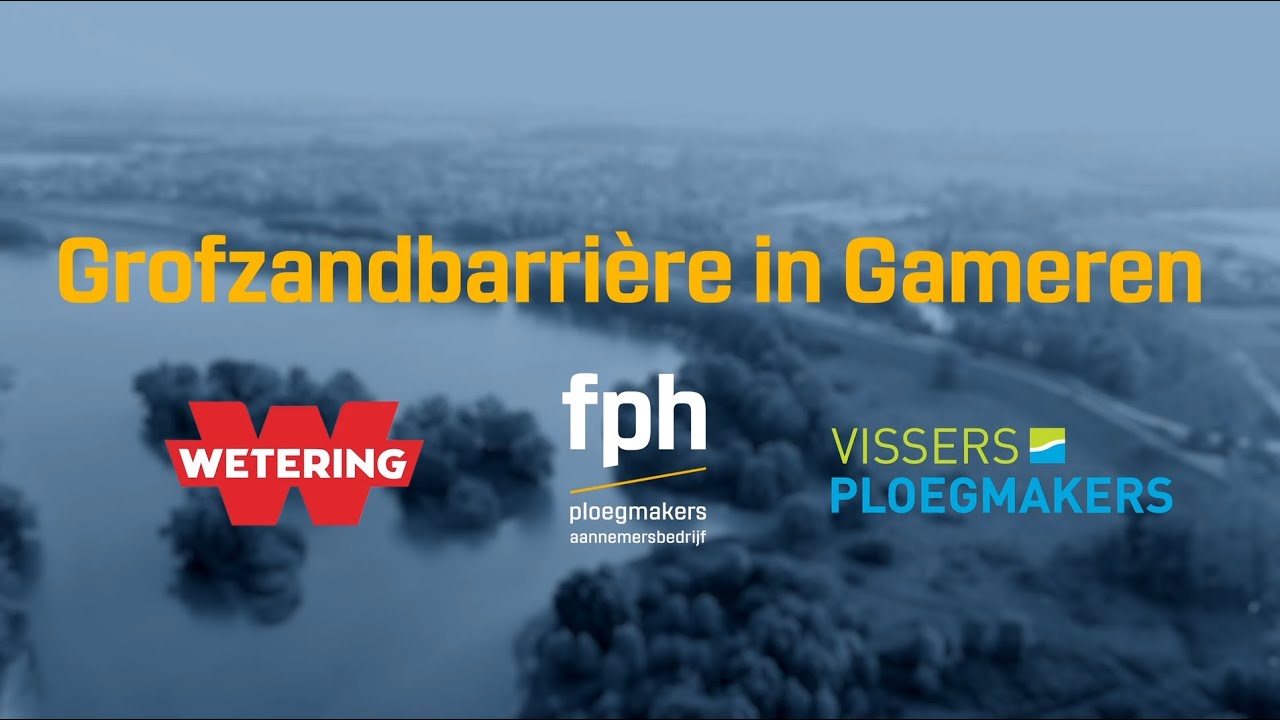 Dijkversterking Gameren: Grofzandbarri&egrave;re. Door: Wetering | FPH Ploegmakers | Vissers Ploegmakers