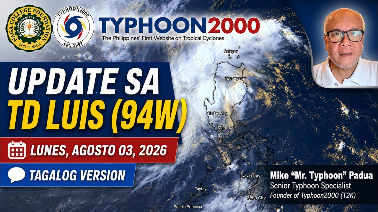 Update sa Bagyong LUIS - Lunes, 08/03/26 (Tagalog Version)