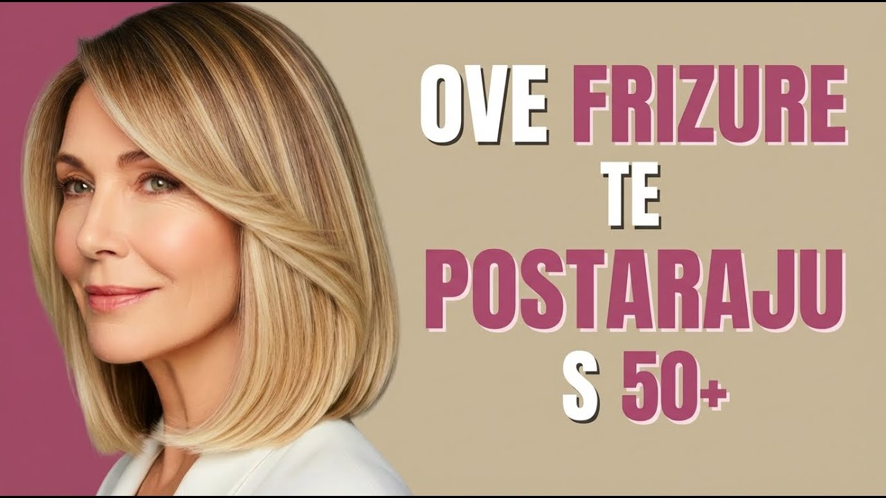 ZABRANJENE FRIZURE ZA ŽENE 50+ &mdash; IZBJEGAVAJTE IH!