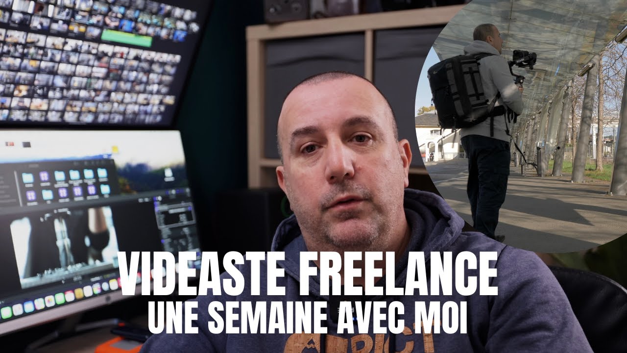ma vie de videaste freelance - mes conseils....