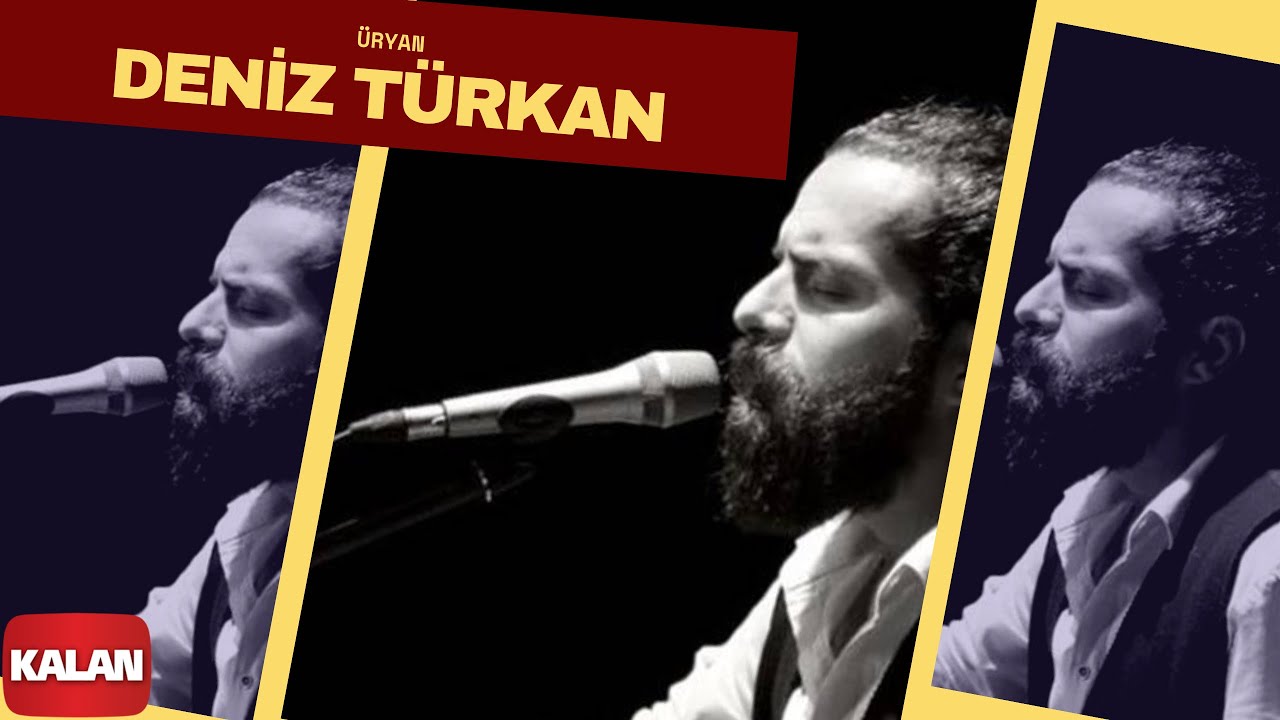 Deniz Türkan - Üryan [ Üryan © 2018 Kalan Müzik ]