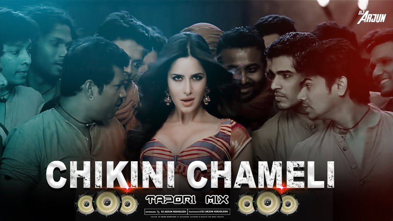 Chikni Chameli  ( Tapori Dance Remix ) - Agneepath | Katrina, Hrithik |  |  Dj Arjun Nikhilesh
