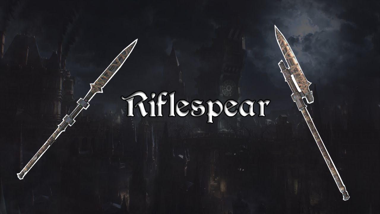 Rifle Spear (Gewehrspeer) | Bloodborne Waffenspotlight #08 [HD/PS4/DE]
