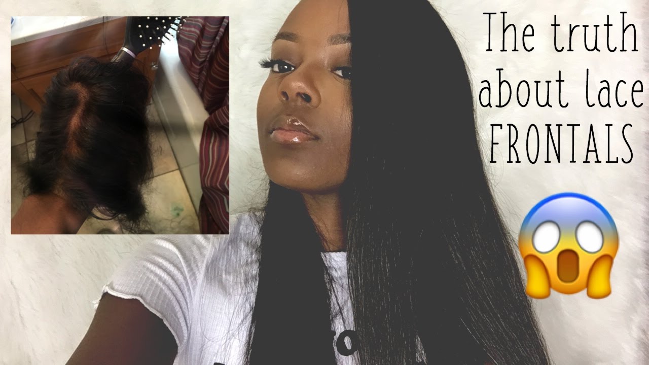 THE TRUTH ABOUT LACE FRONTALS | The Cons They Don't Tell You!!
