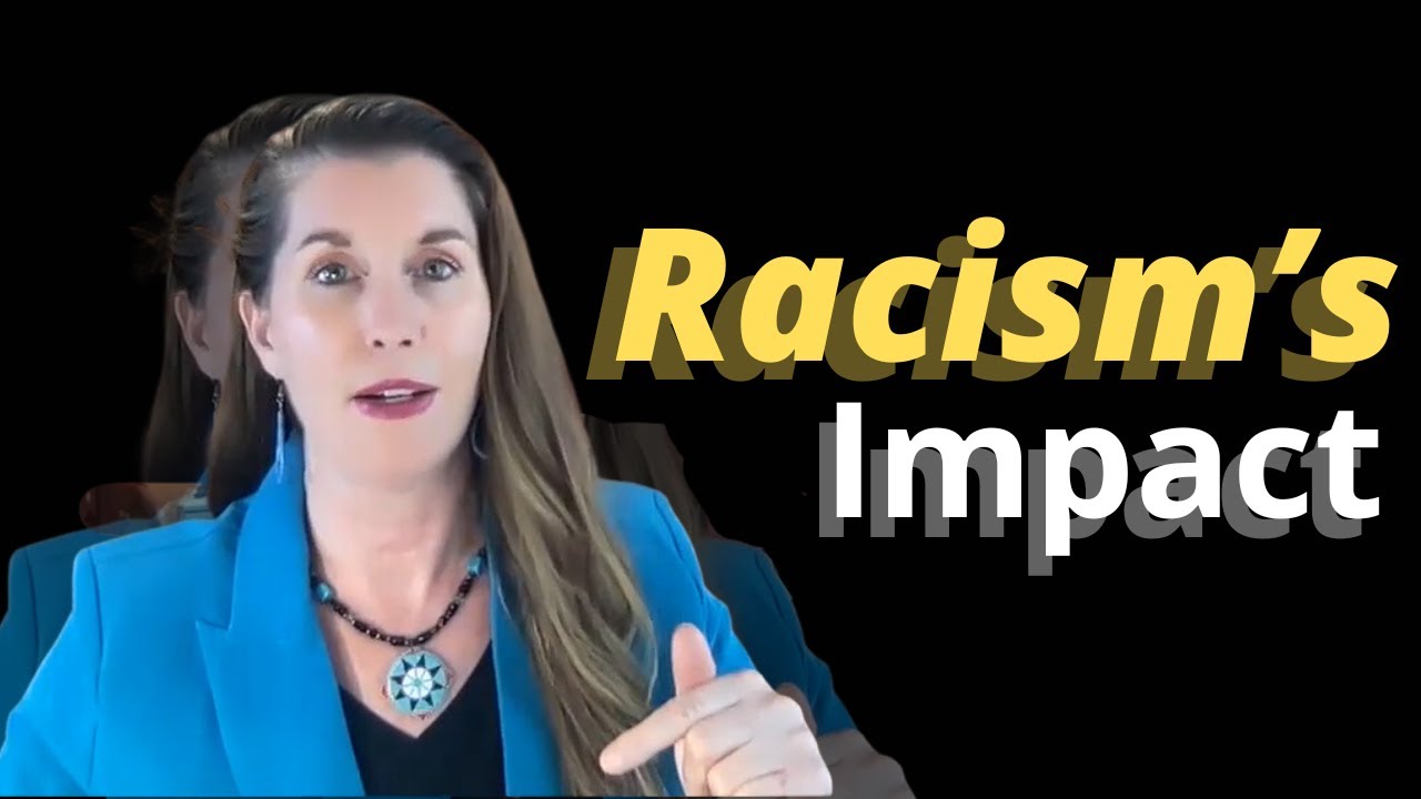 Racism's Impact