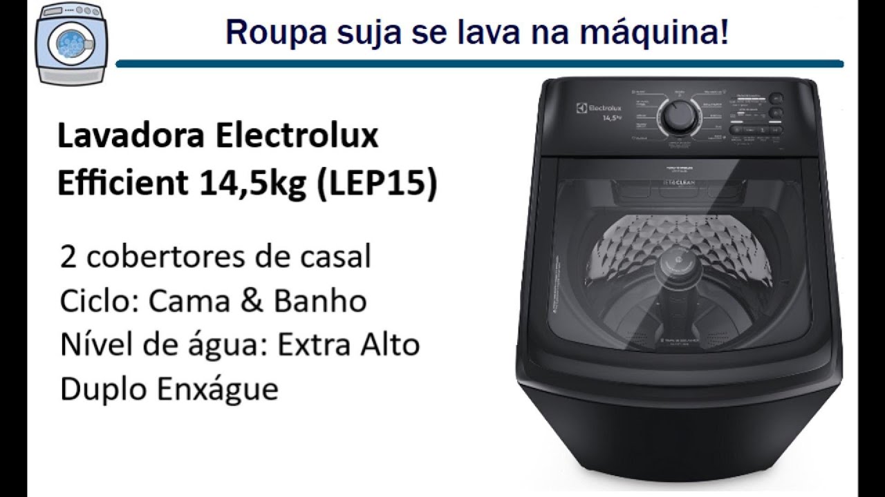 Lavadora Electrolux Efficient 14,5kg (LEP15) lavando 2 cobertores de casal