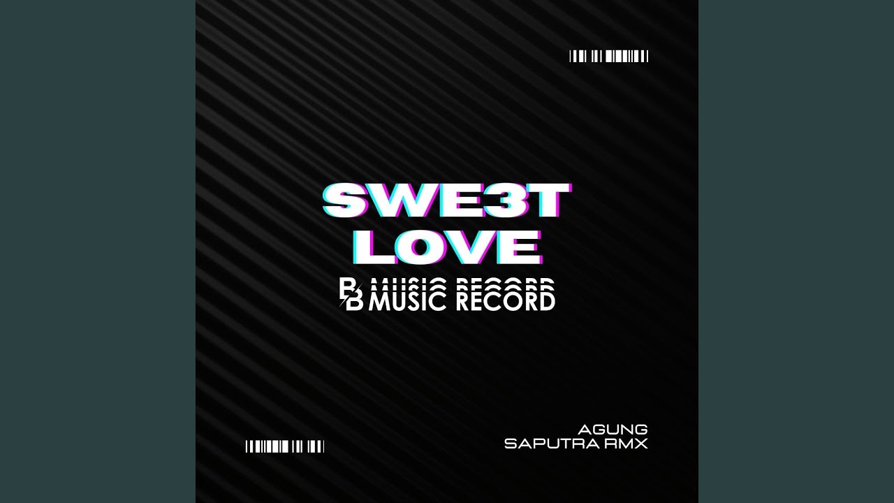 DJ SWEET LOVE BREAKBEAT MENGKANE