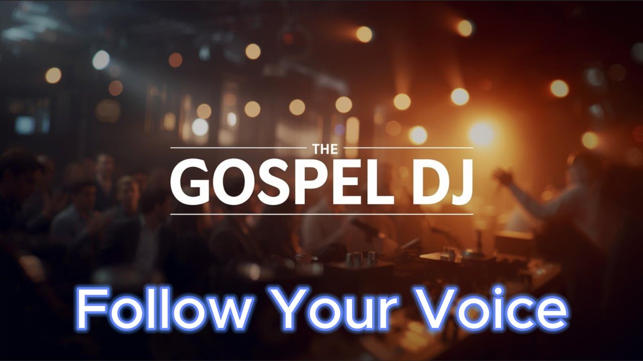 Follow Your Voice