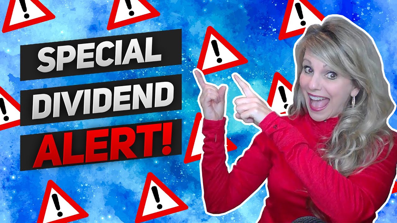 Special Dividend ALERT! 2 Special Dividends for this stock in 2021!
