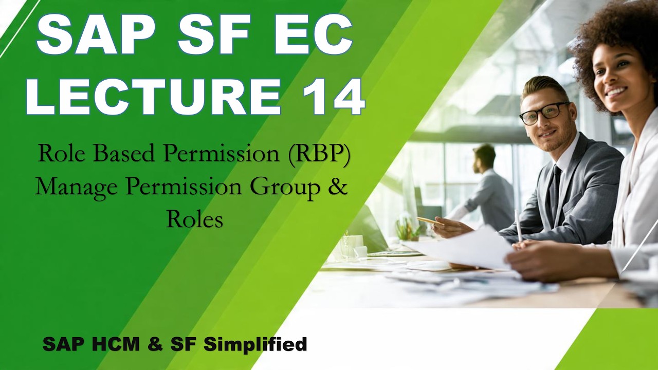 Лекция 14 по SAP SF EC | Ролевые разрешения (RBP), группы разрешений и роли: объяснение