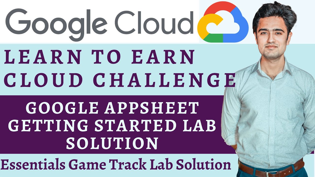 Google AppSheet Getting Started Lab Solution | Learn To Earn Cloud Challenge Lab Answers