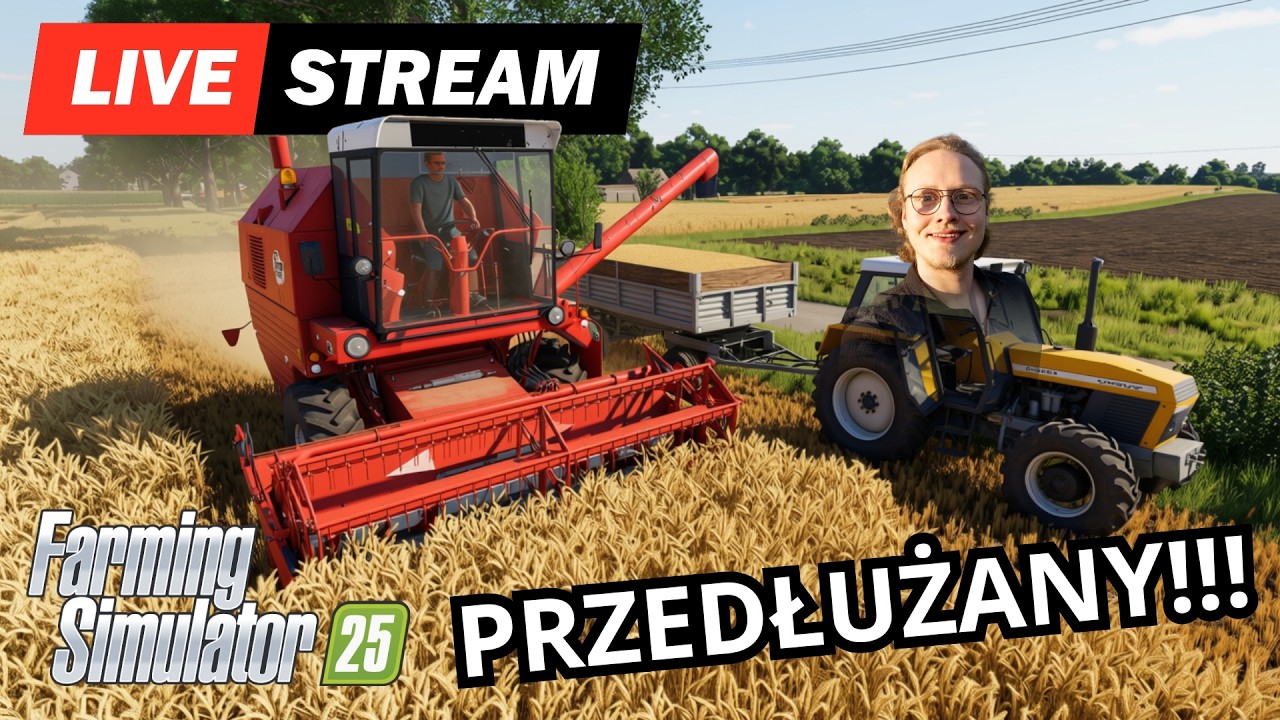 Przedłużany strim! 1zł = 1min! Wbijaj pogadać! #fs25 #farming #farmingsimulator25 #livestream #live
