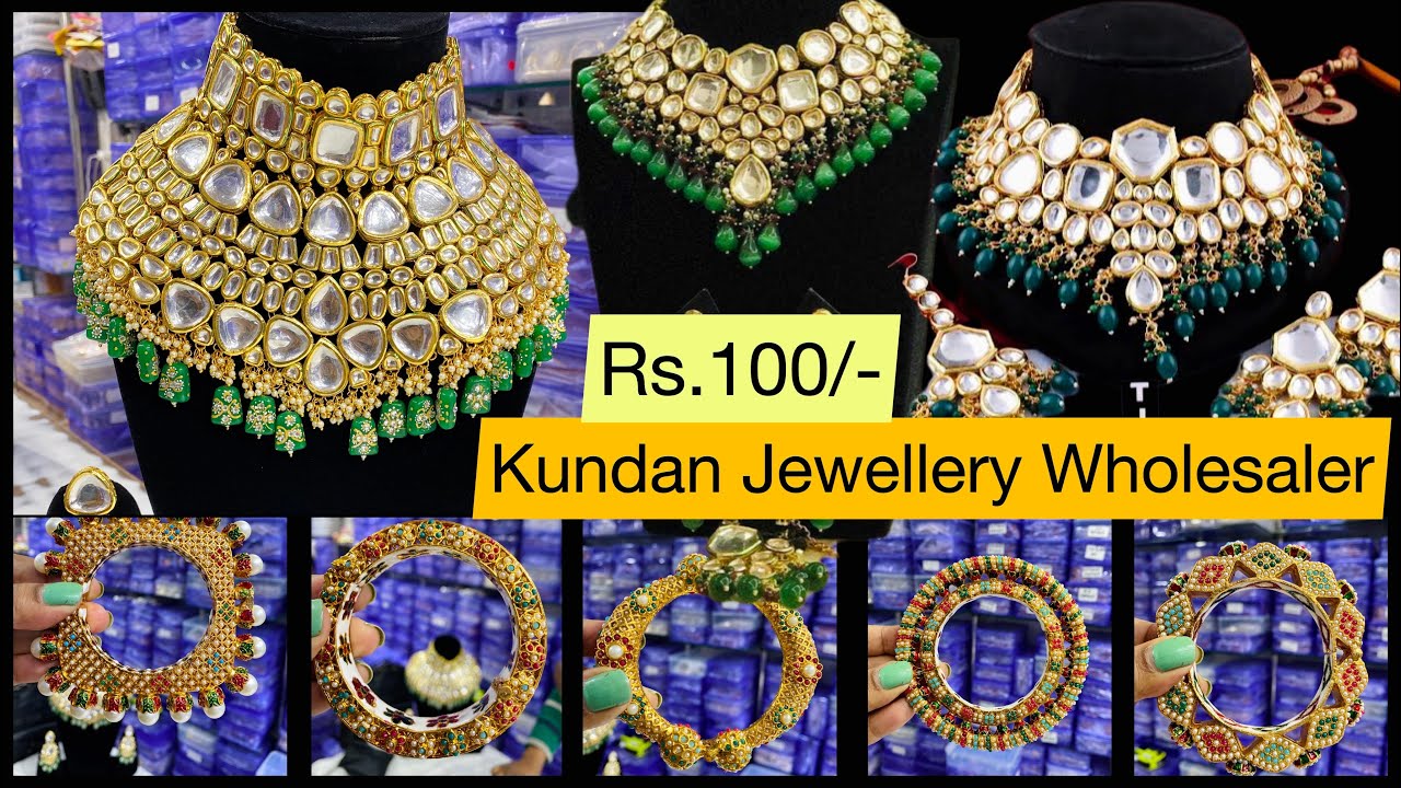Premium Kundan Jewellery Wholesale Market Sadar Bazar in Delhi | Best Jewellery Shop in Delhi