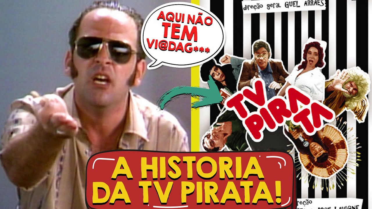 A HISTÓRIA DA TV PIRATA E COMO A MANCHETE DESTRUIU O PROGRAMA!