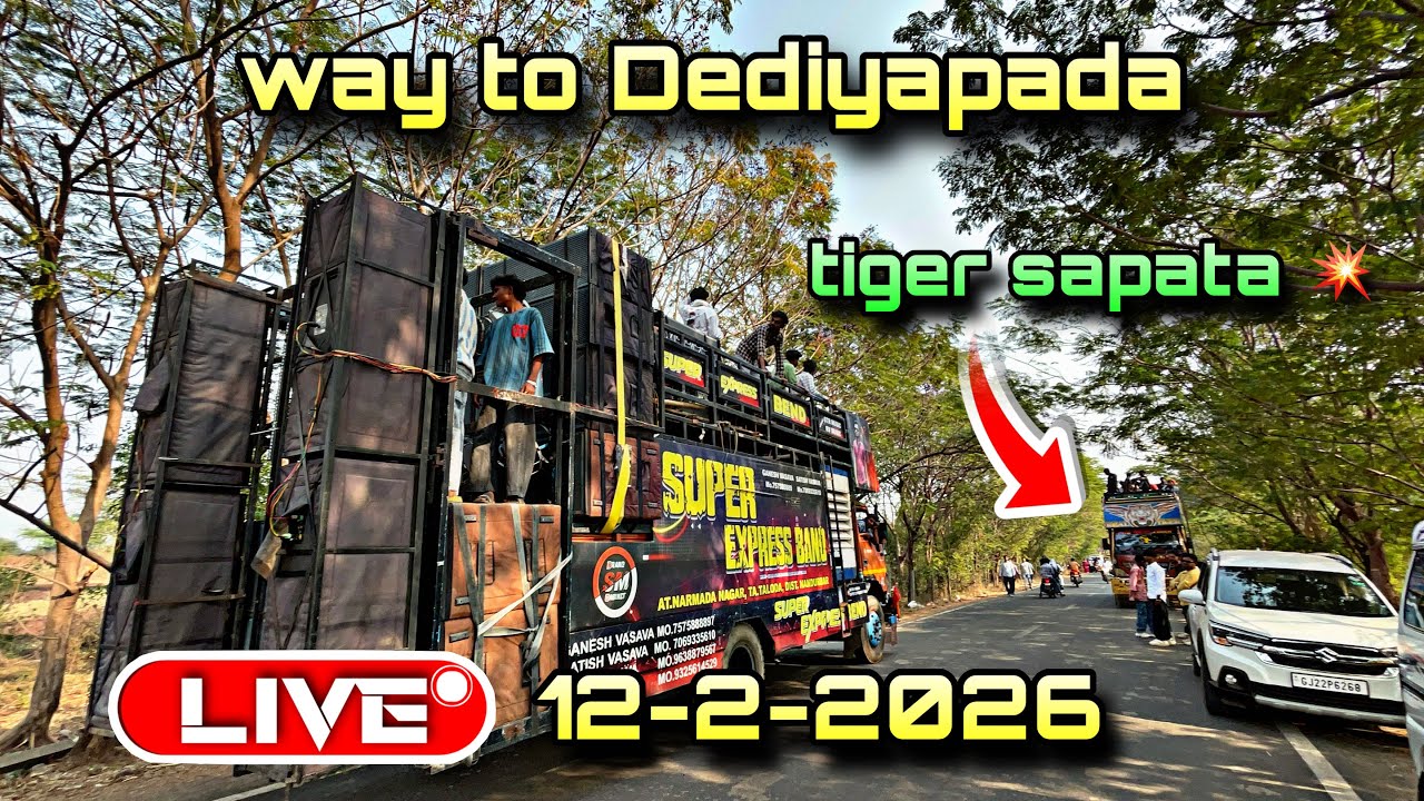 Way to Dediyapada 💥tiger sapata 💥12-2-2026
