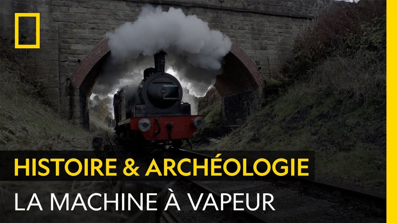 L'invention de la machine &agrave; vapeur : une v&eacute;ritable r&eacute;volution