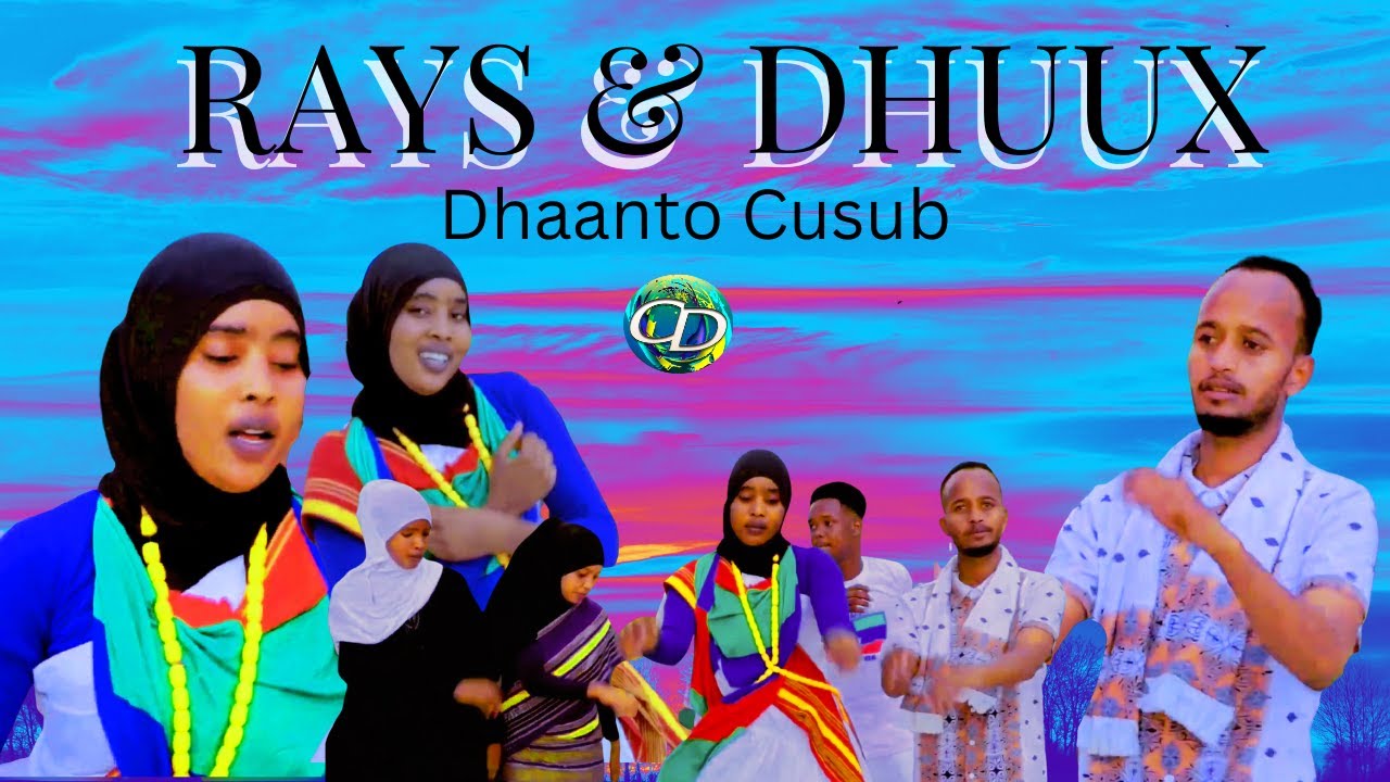 Dhaanto Cusub | JXWU | Rays & Dhuux | Muqaalo Hore 2023
