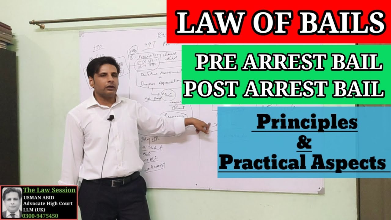 bails | post arrest bail | pre arrest bail | sec 497 CRPC | sec 498 CRPC 1898 | protective bail