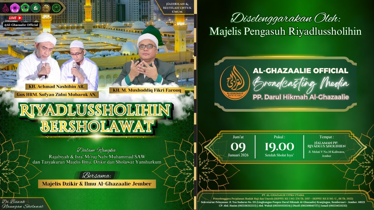 🔴LIVE RIYADLUS SHOLIHIN | MAJELIS DZIKIR & ILMU AL-GHAZAALIE | 9 JANUARI 2026