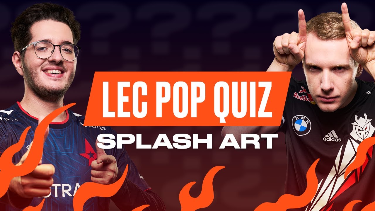 Splash Art Quiz | LEC Pop Quiz | 2022 LEC Summer