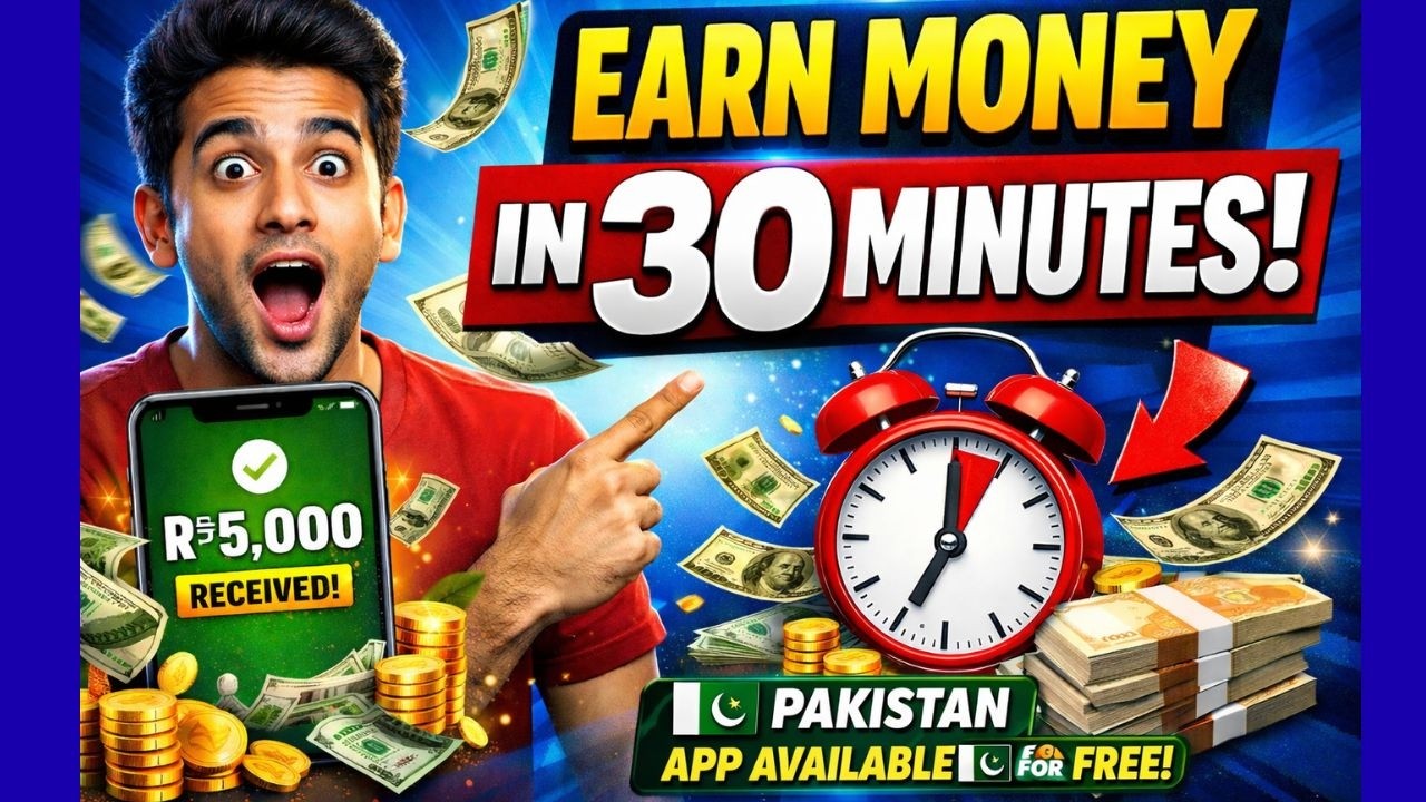 Earn Money in 30 Minutes Using FREE Pakistan Apps 🇵🇰💰
