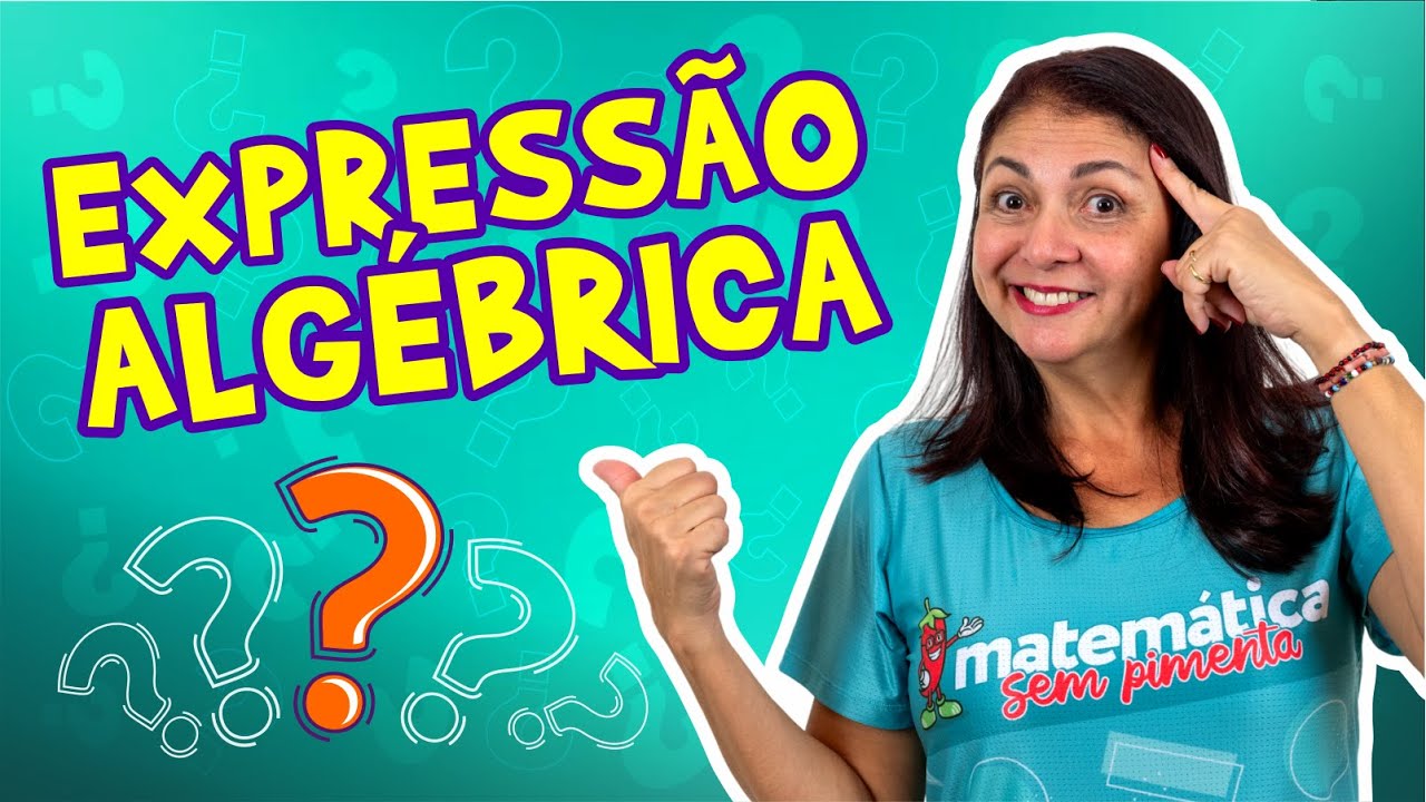 Como Resolver Problema com EXPRESSÃO ALGÉRICA / Passo a Passo