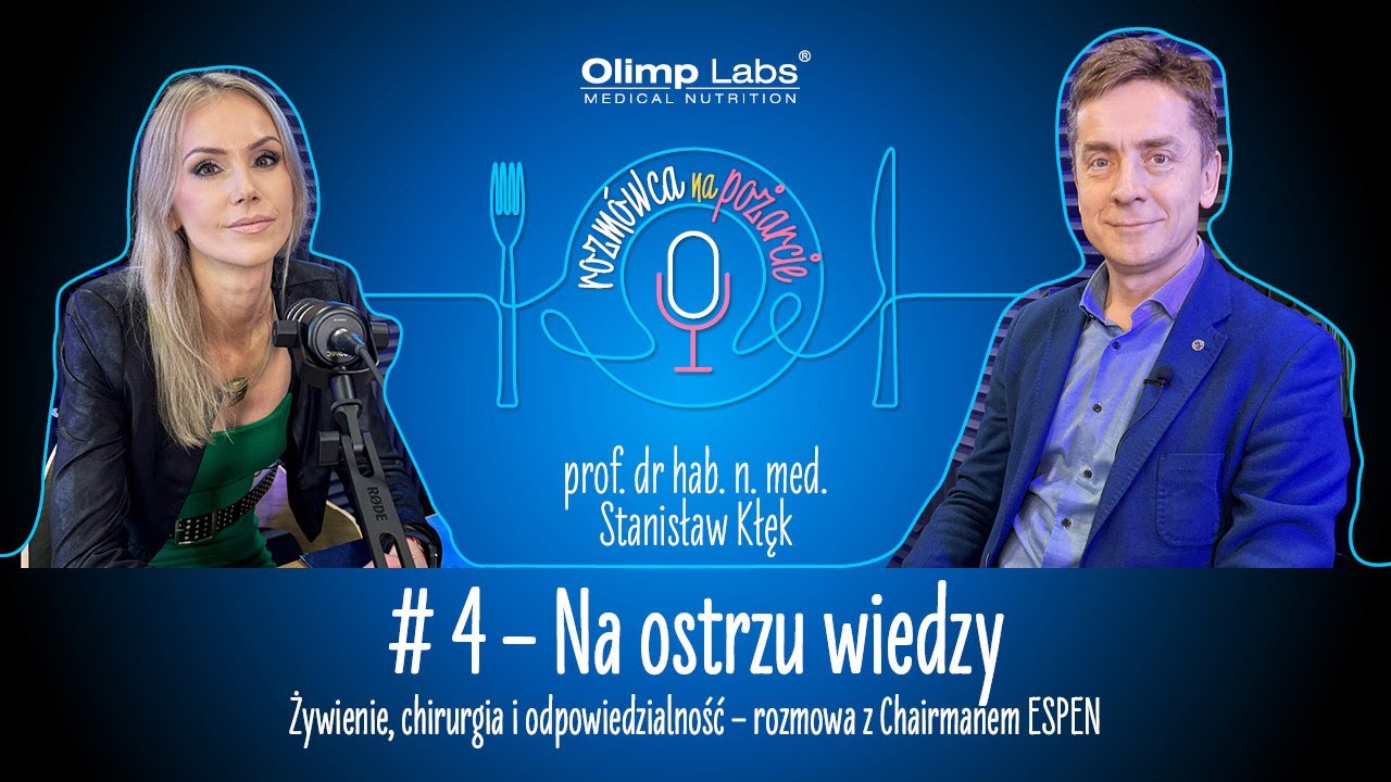 Na ostrzu wiedzy. Żywienie, chirurgia i odpowiedzialność – rozmowa z Chairmanem ESPEN #4 #podcast