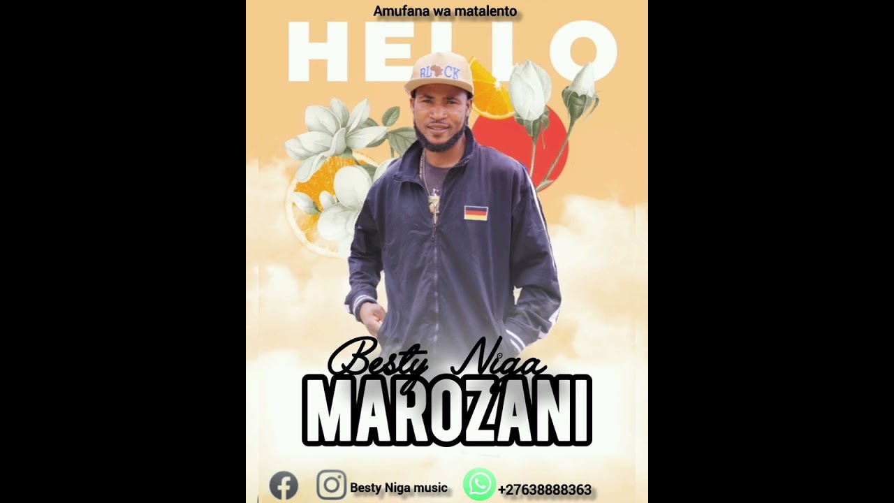 MAROZANA  X Besty Niga music93 Mufana wA matalento 