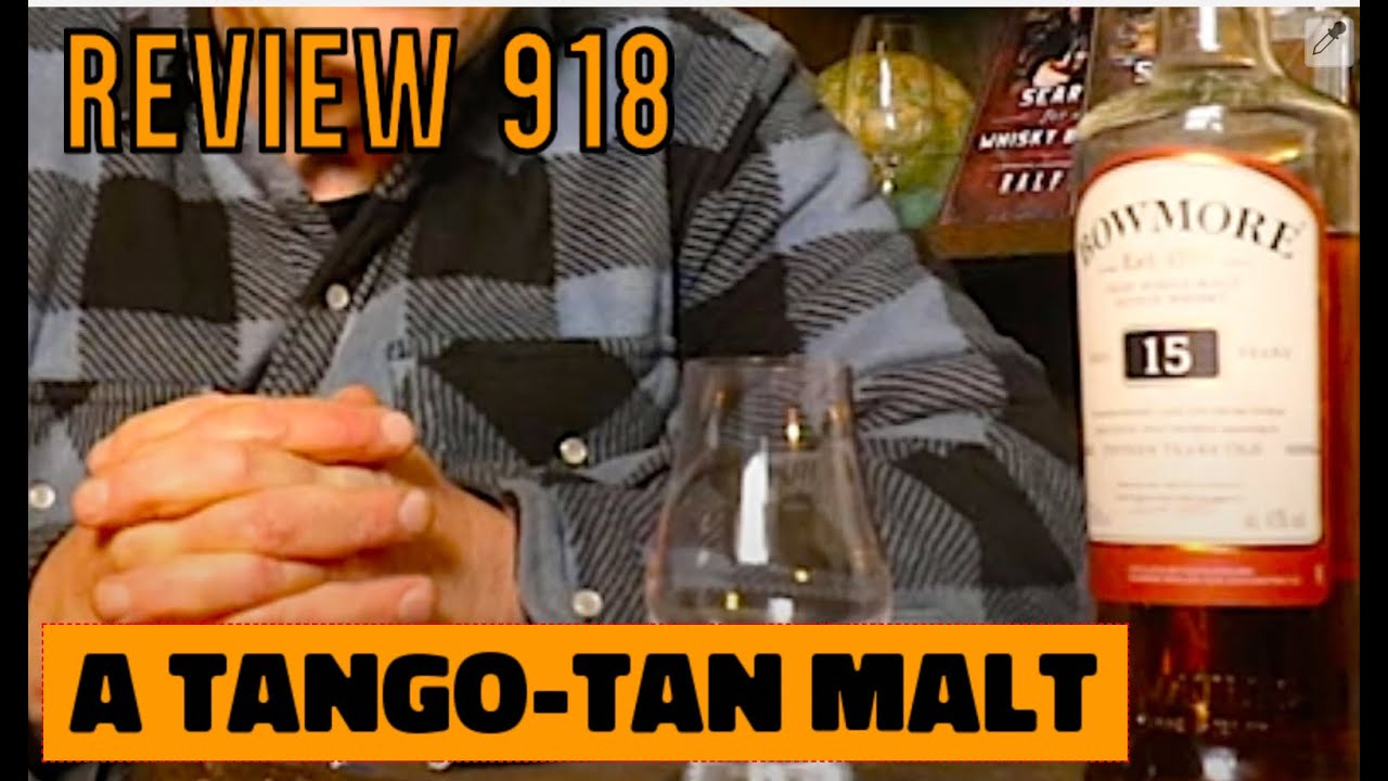 ralfy review 918 - Bowmore 15yo @ 43%vol (2022)