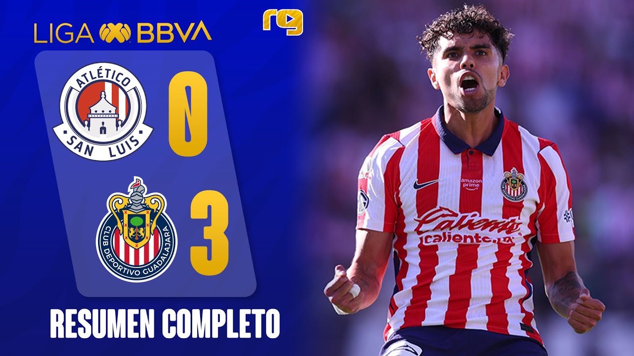 🔥GOLEADA | ATL&Eacute;TICO SAN LUIS VS CHIVAS 0-3 | RESUMEN GOLES | J7 APERTURA 2026 | LIGA MX